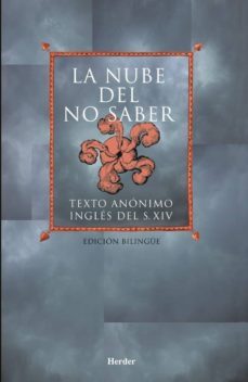 LA NUBE DEL NO SABER TEXTO ANONIMO INGLES DEL SIGLO XIV ANONIMO