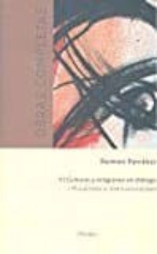 obras completas (tomo vi): culturas y religiones en dialogo (vol. 1): pluralismo e interculturalidad-9788425432842