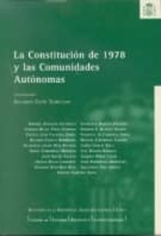 la constitucion de 1978 y las comunidades autonomas-eduardo espin templado-9788425912542