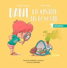 crecicontes: dani i el misteri del bolquer (ed. sentir)-carolina laguna-raul grabau-9788426726742