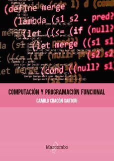 computacion y programacion funcional (ebook)-camilo chacon sartori-9788426732842