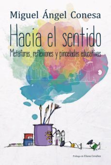 hacia el sentido (ebook)-miguel angel conesa-9788427139442