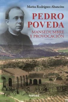 pedro poveda, mansedumbre y provocacion (ebook)-maria luisa rodriguez abancens-9788427719842