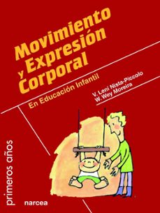 movimiento y expresion corporal en educacion infantil (ebook)-v. lení nista-piccolo-w. wey moreira-9788427721142