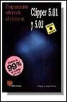 programacion orientada a objetos con clipper 5.01 (2ª ed.)-francisco j. morero peyrona-9788428319942