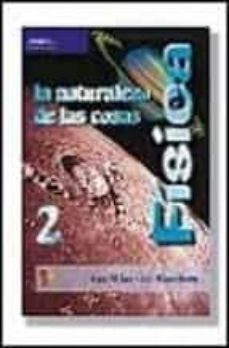 fisica: la naturaleza de las cosas. vol 2-susan m. lea-john robert burke-9788428328142