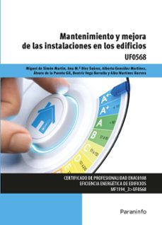 (uf0568) mantenimiento y mejora de las instalaciones en los edificios-9788428344142