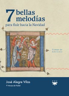 7 bellas melodias para fluir hacia la navidad-9788428840842