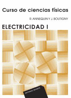 electricidad 1 (curso de ciencias fisicas annequin) (ebook)-j. boutigny-9788429190342
