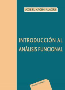 introduccion al analisis funcional (ebook)-aziz el kacimi alaoui-9788429196542