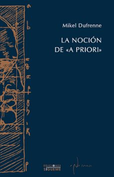la nocion de a priori-mikel dufrenne-9788430116942