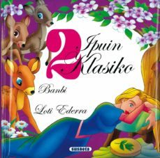2 ipuin klasiko: banbi. loti-ederra-9788430561742