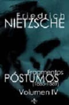 fragmentos postumos. volumen iv (1885-1889)-9788430944842