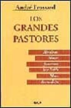 los grandes pastores:abraham, moises, jesucristo, san pablo, marx ...-9788432129742
