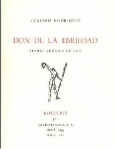 don de la ebriedad-claudio rodriguez-9788432132742