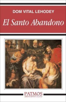 el santo abandono (ebook)-vital lehodey-9788432141942