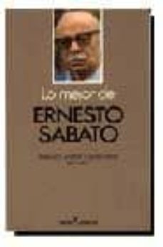 lo mejor de ernesto sabato-9788432243042