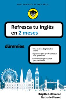 refresca tu ingles en 2 meses (para dummies)-brigitte lallement-nathalie pierret-9788432905742