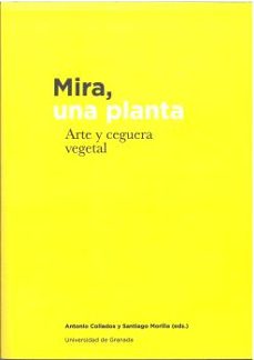 mira, una planta: arte y ceguera vegetal-9788433870742