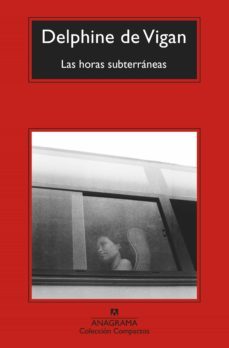 las horas subterraneas (ebook)-delphine de vigan-9788433959942