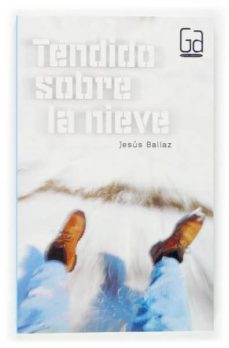 tendido sobre la nieve-9788434844742