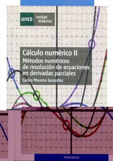calculo numerico ii: metodos numericos de resolucion de ecuacione s en derivadas parciales-9788436240542