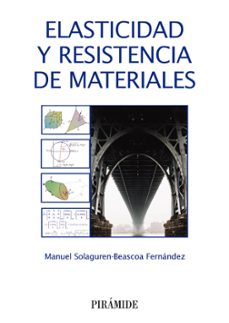 elasticidad y resistencia de materiales-manuel solaguren beascoa fernandez-9788436836042