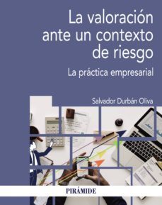 la valoracion ante un contexto de riesgo (ebook)-salvador durban oliva-9788436840742