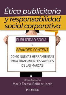 etica publicitaria y responsabilidad social corporativa-maria teresa pellicer-9788436847642