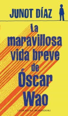la maravillosa vida breve de oscar wao-junot diaz-9788439720942