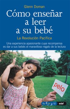 como enseñar a leer a su bebe: la revolucion pacifica-9788441407442