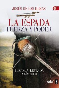 la espada: fuerza y poder-jesus de las heras-9788441435742
