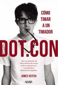 dot.con. cómo timar a un timador (ebook)-james veitch-9788441507142