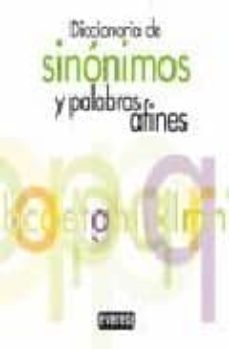 diccionario de sinonimos y palabras afines-9788444110042