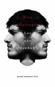 los que sueñan - premio minotauro 2015 (ebook)-elio quiroga rodriguez-9788445004142