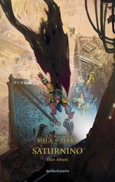 the horus heresy: siege of terra nº 04 saturnino-dan abnett-9788445018842