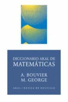 diccionario akal de matematicas-alain bouvier-michel george-9788446012542