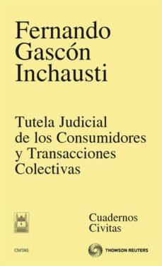 tutela judicial de los consumidores y transacciones colectivas-9788447035342