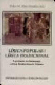 lirica popular, lirica tradicional: lecciones en homenaje a don e mlio garcia gomez-francisco lopez estrada-9788447204342