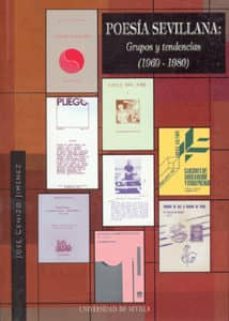 poesia sevillana: grupos y tendencias (1969-1980)-9788447206742