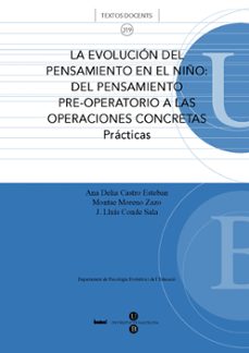 la evolucion del pensamiento en el niño-ana delia castro esteban-9788447531042