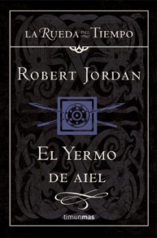 el yermo de aiel (saga la rueda del tiempo 8)-robert jordan-9788448034542
