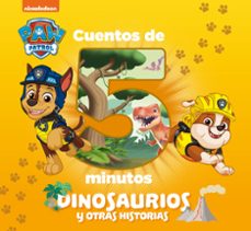 cuentos de 5 minutos. dinosaurios y otras historias (paw patrol patrulla canina)-9788448863142