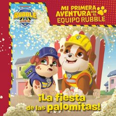 mi primera aventura con la patrulla canina - paw patrol - la fies ta de las palomitas-9788448870942