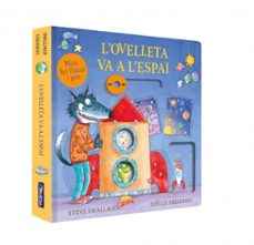 l ovelleta va a l espai (l ovelleta que va venir a sopar. llibre de cartró amb mecanismes)-steve smallman-9788448875442