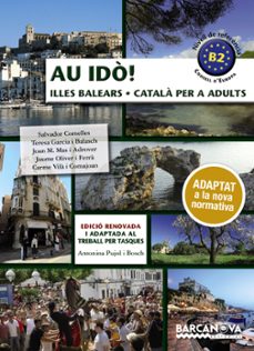 au ido! catala per a adults. nivell b2. illes balears (3ª ed.)-9788448952242