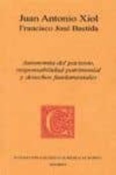 autonomia del paciente, responsabilidad patrimonial y derechos fu ndamentales-juan antonio xiol-francisco jose bastida-9788461564842