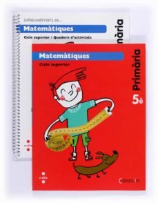 matematiques (pack). construim 5º educacion primaria ed 2014-9788466134842