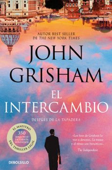 el intercambio (la tapadera 2)-john grisham-9788466379342