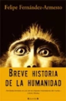 breve historia de la humanidad-felipe fernandez armesto-9788466620642